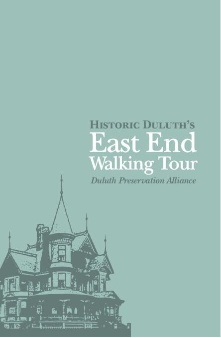 Cover of a booklet titled “Historic Duluth’s East End Walking Tour” by the Duluth Preservation Alliance, featuring a vintage illustration of a Victorian house in dark teal on a light teal background.